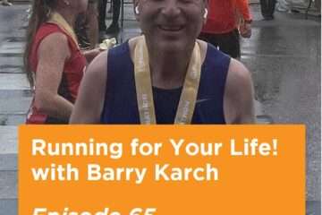 Running for Your Life with Barry Karch Podcast Cover Art